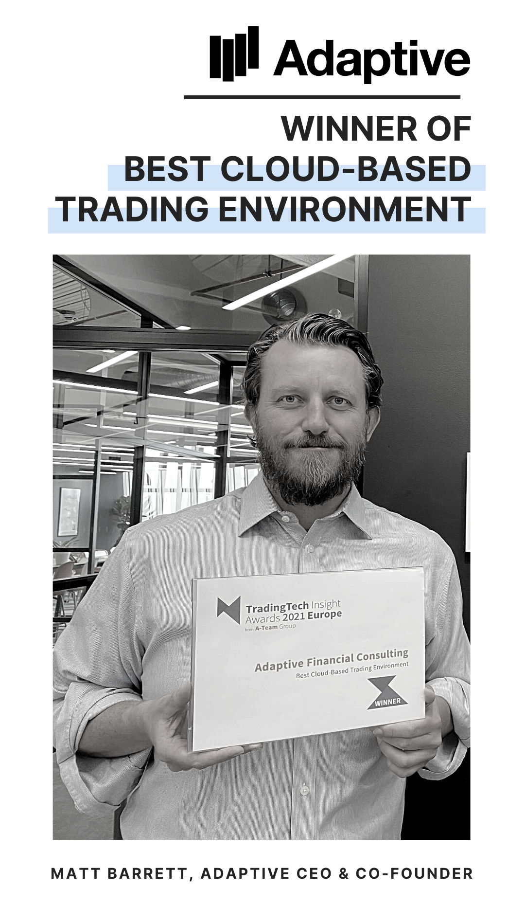 Winner of Best Cloud-Based Trading Environment | TradingTech Insight Awards Europe 2021 1 width=